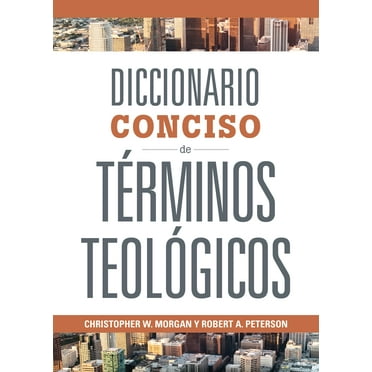 Diccionario Conciso de Términos Teológicos (Hardcover)