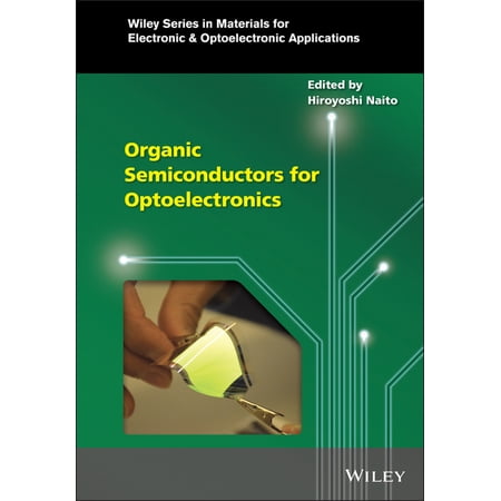 Wiley Materials for Electronic & Opt Organic Semiconductors for Optoelectronics (Hardcover)