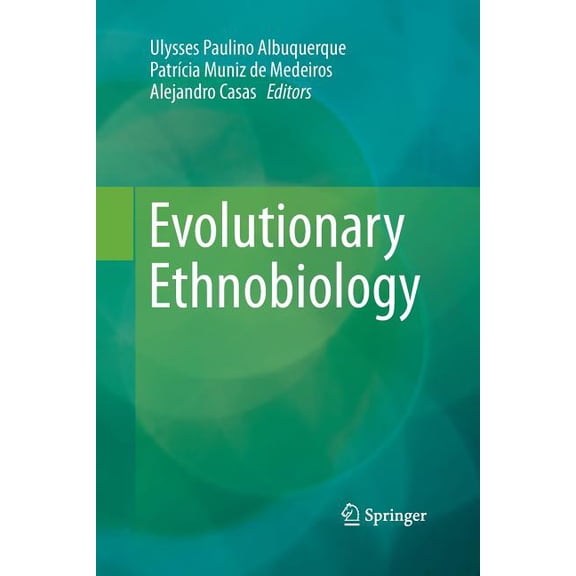 Evolutionary Ethnobiology, (Paperback)