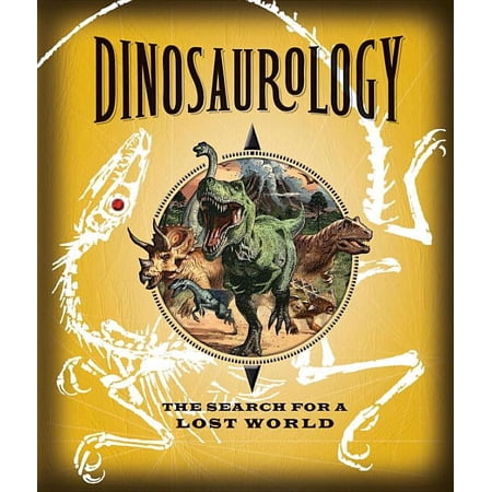 Ologies: Dinosaurology: The Search for a Lost World (Hardcover)