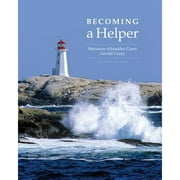 Pre-Owned Becoming a Helper (Paperback 9781305085091) by Marianne Corey, Gerald Corey