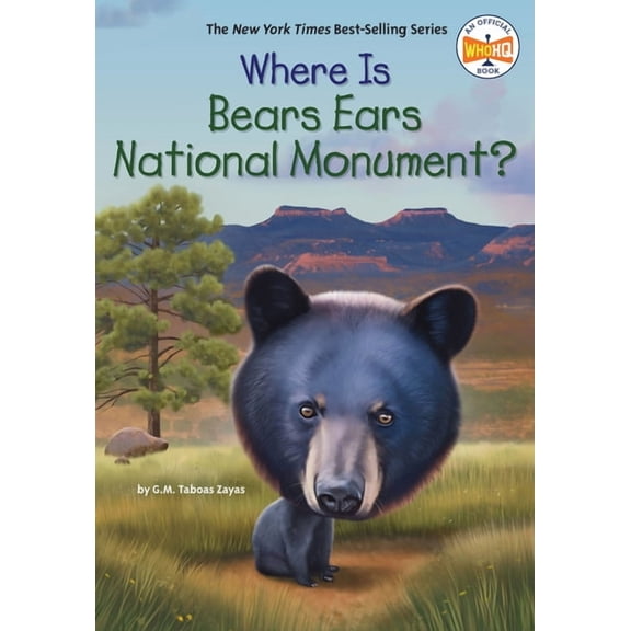 Where Is? Where Is Bears Ears National Monument?, (Hardcover)
