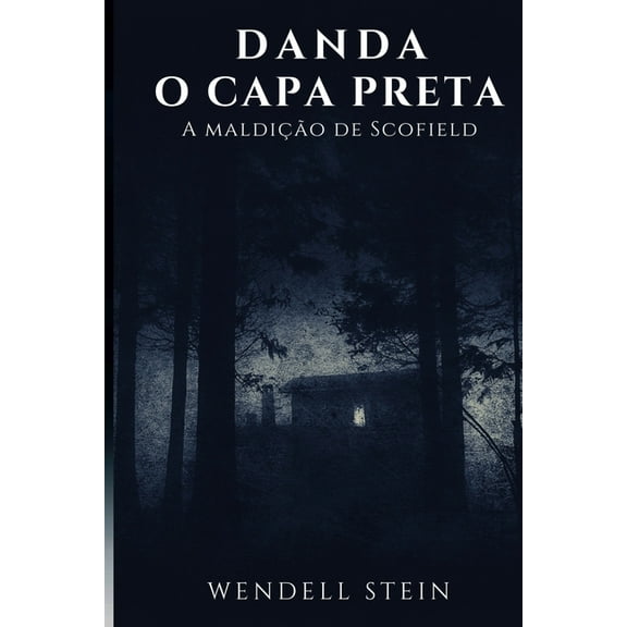 Danda, O Capa Preta: E a Maldi??o de Scofield
