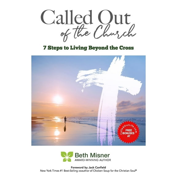 Called Out of the Church: 7 Steps to Living Beyond the Cross (Paperback)