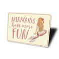 thumbnail image 4 of Mermaids Have More Fun Novelty Decor, Metal Wall Sign - 10x14 Inches, 4 of 4