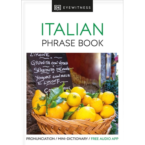 Pre-Owned Eyewitness Travel Phrase Book Italian (Paperback) 1465462805 9781465462800