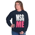 thumbnail image 3 of Message Me MSG Dating Flirting Flirty Women Plus Size Crewneck Sweatshirt Brisco Brands 5X, 3 of 5