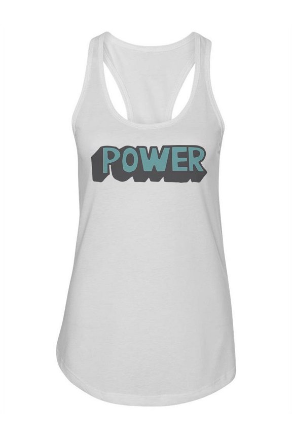 "power"  Design  Tank Women -Image by Shutterstock, Female x-Large