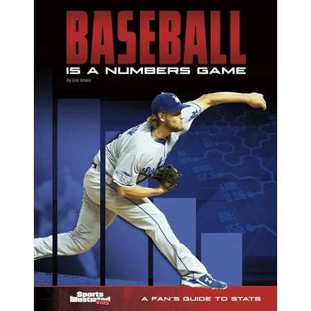 - Baseball Is a Numbers Game : A Fan's Guide to STATS