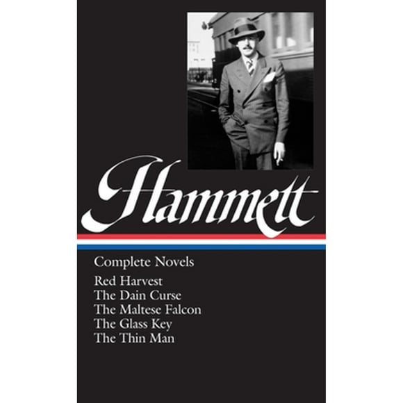 Pre-Owned Dashiell Hammett: Complete Novels (Hardcover 9781883011673) by Dashiell Hammett, Steven Marcus