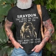 thumbnail image 3 of Braydon Name Braydon They Broke The Wrong Parts Of Me TShirt, 3 of 6