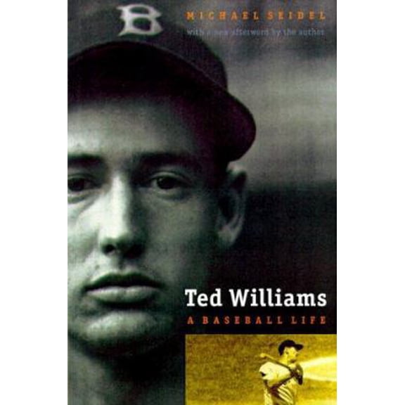 Pre-Owned Ted Williams: A Baseball Life (Paperback) 0803292805 9780803292802