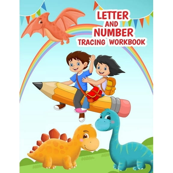 Letter And Number Tracing Workbook: Letter And Number Tracing Book For Kids Ages 3-5, A Fun Practice Workbook To Learn T, (Paperback)