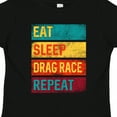 thumbnail image 4 of Inktastic Drag Racing Eat Sleep Drag Race Repeat Boys or Girls Toddler T-Shirt, 4 of 5