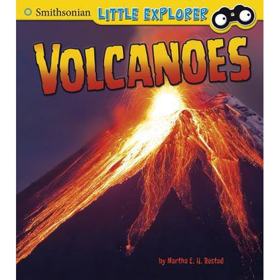 Pre-Owned Volcanoes (Little Explorer) (Hardcover) 1476552703 9781476552705