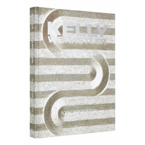 Kelly Wearstler: Synchronicity (Hardcover)