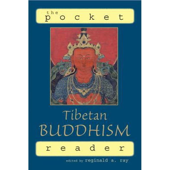 Pre-Owned The Pocket Tibetan Buddhism Reader (Paperback) 1570628513 9781570628511