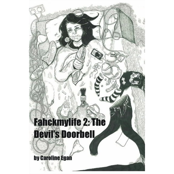 Fahckmylife 2 : The Devil's Doorbell (Paperback)