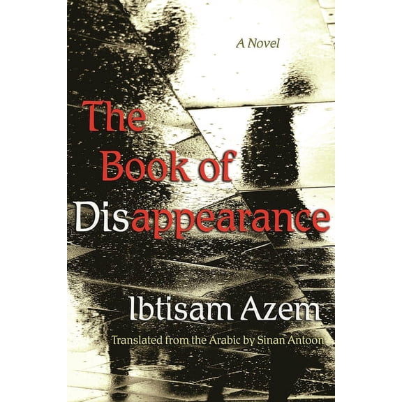 Middle East Literature in Translation The Book of Disappearance, (Paperback)