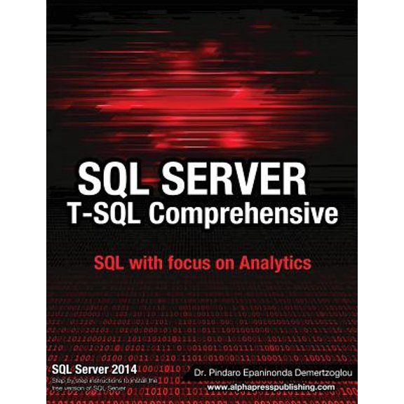 SQL Server T-SQL Comprehensive: version 2014 (Paperback)