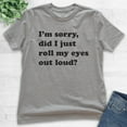 thumbnail image 2 of Kids I'm Sorry Did I Just Roll My Eyes Out Loud T-shirt, Youth Kids Boy Girl T-Shirt, Funny Sarcastic T-shirt, Dark Heather Gray, Medium, 2 of 4