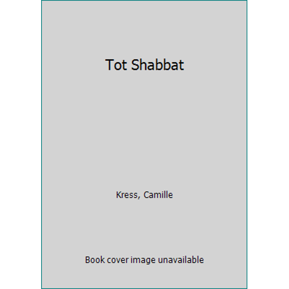 Pre-Owned Tot Shabbat (Unknown) 0807406074 9780807406076
