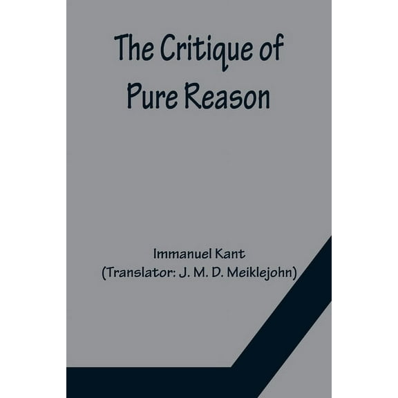 The Critique of Pure Reason (Paperback)