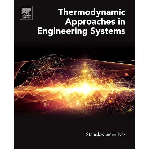 Thermodynamic Approaches in Engineering Systems, (Paperback)