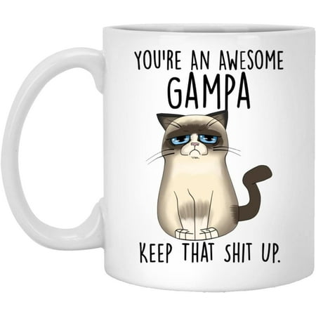 

Gampa Mug Funny Gampa Cat Mug You re An Awesome Gampa Keep That Shit Up Gift For Gampa Funny Gampa Mug 11oz