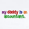 thumbnail image 2 of CafePress - My Daddy Is An Accountant (PR) Infant Bodysuit - Baby Light Bodysuit, Size Newborn - 24 Months, 2 of 4