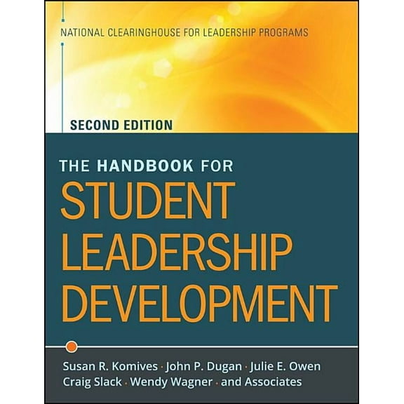 Jossey-Bass Higher and Adult Education The Handbook for Student Leadership Development, (Paperback)