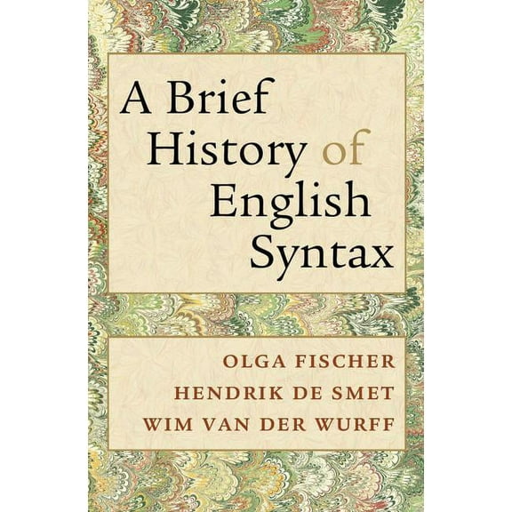 A Brief History of English Syntax, (Paperback)