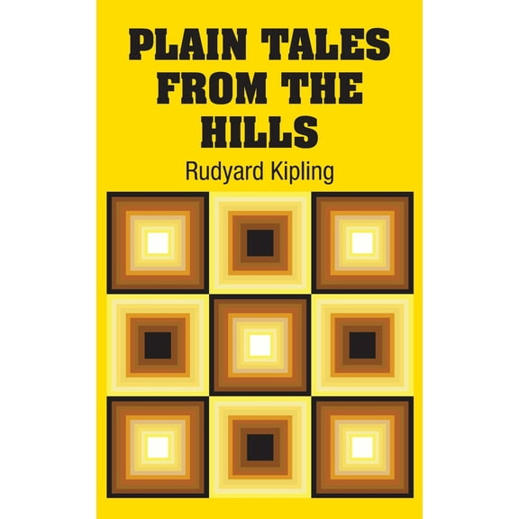 Plain Tales from the Hills (Hardcover)