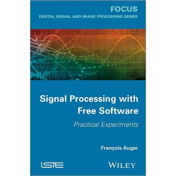 Signal Processing with Free Software (Hardcover)