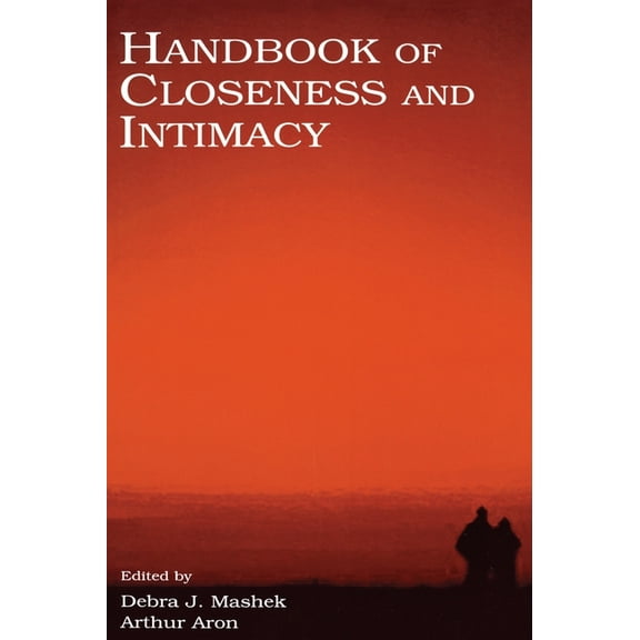 Handbook of Closeness and Intimacy, (Hardcover)