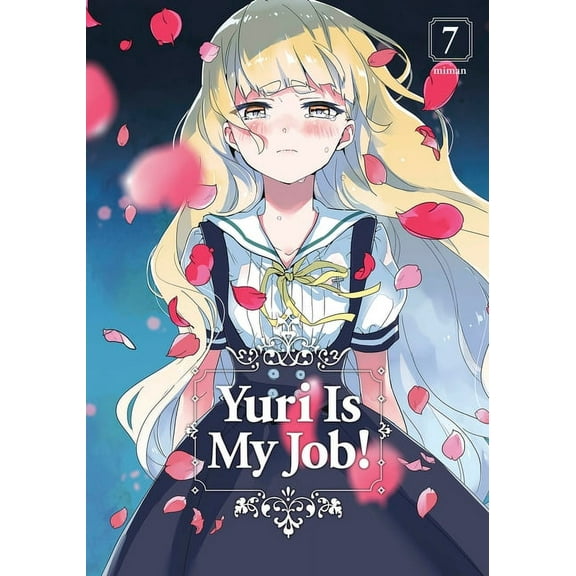 Yuri Is My Job!: Yuri is My Job! 7 (Series #7) (Paperback)
