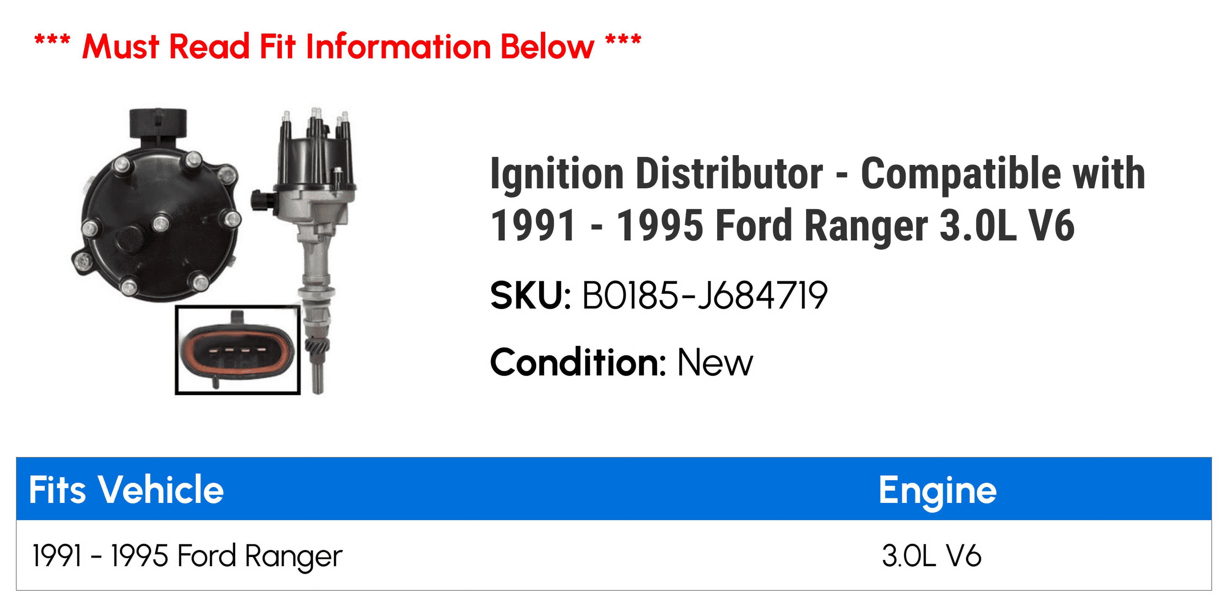 Ignition Distributor - Compatible with 1991 - 1995 Ford Ranger 3.0L V6 1992 1993 1994