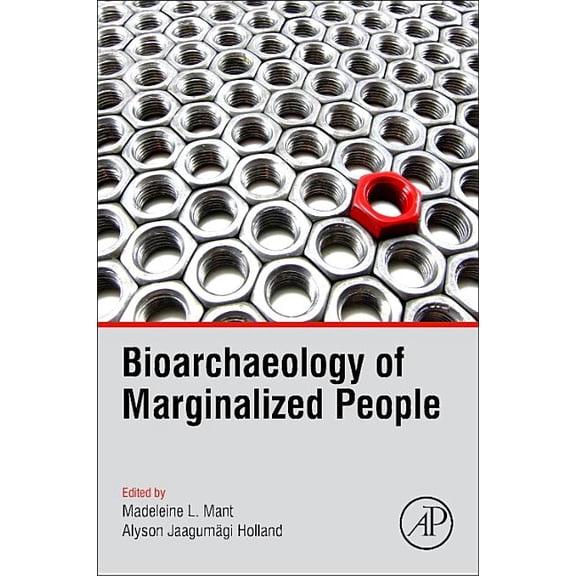 Bioarchaeology of Marginalized People, (Paperback)