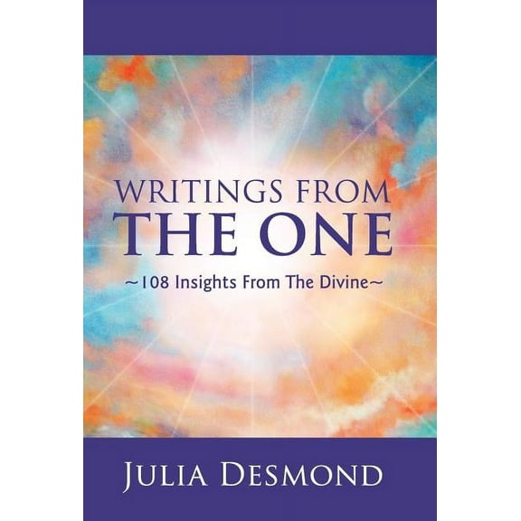 Writings from the One: The Experiential Guide to the Field of Grace Through Deeksha, (Hardcover)