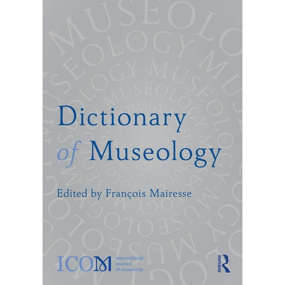 Dictionary of Museology, (Hardcover)