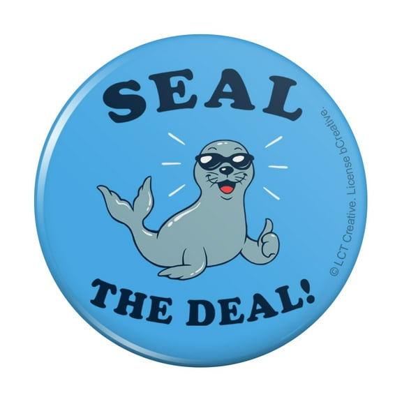 Seal The Deal Cool Funny Humor Pinback Button Pin