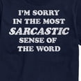 thumbnail image 3 of Instant Message - I'm Sorry Sarcastic  - Men's Short Sleeve Graphic T-Shirt, 3 of 6