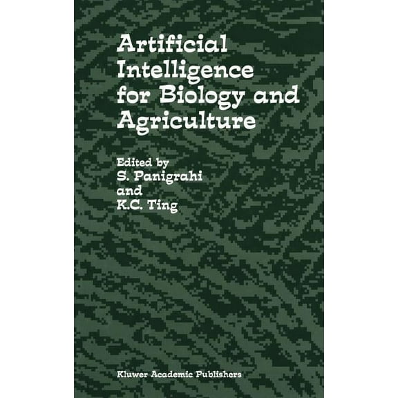 Artificial Intelligence for Biology and Agriculture, (Hardcover)