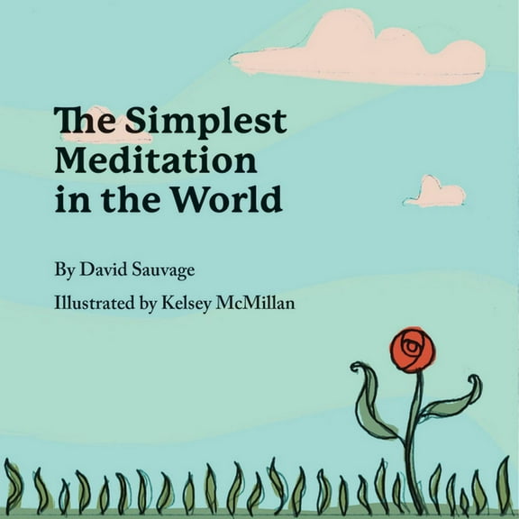 The Simplest Meditation in the World, (Board Book)