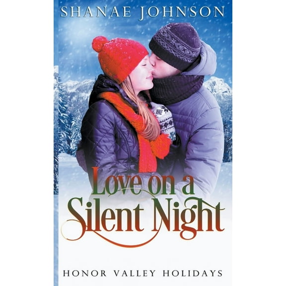 Honor Valley Holidays Love on a Silent Night, Book 2, (Paperback)