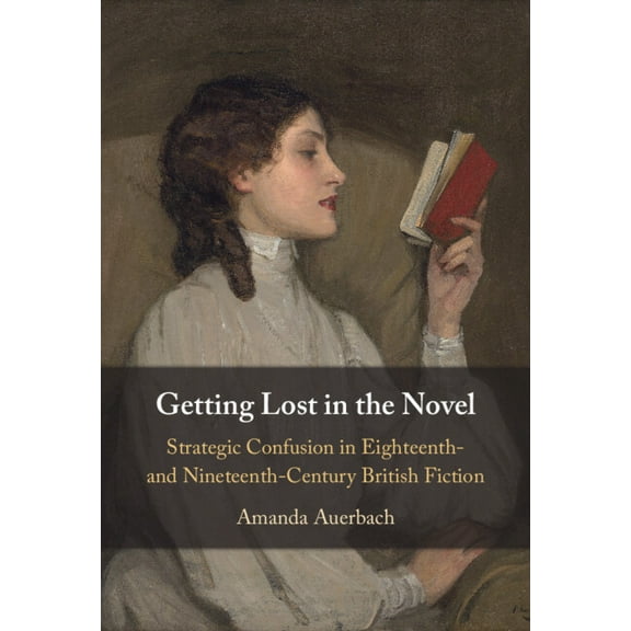 Getting Lost in the Novel, (Hardcover)
