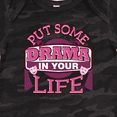 thumbnail image 4 of Inktastic Theater Put Some Drama in Your Life Girls Baby Bodysuit, 4 of 5