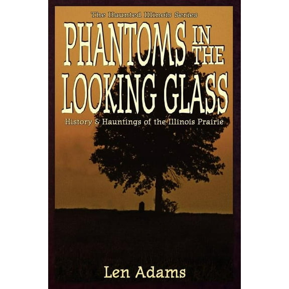 Phantoms in the Looking Glass, (Paperback)