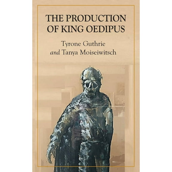 The Production of King Oedipus, (Paperback)