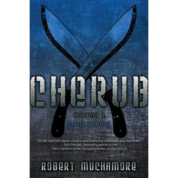 Cherub Mad Dogs, Book 8, (Paperback)